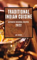 Traditional Indian Cuisine 2022