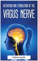 Activation and Stimulation of the Vagus Nerve