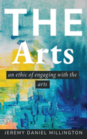 Ethic of Engaging with The Arts