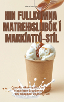 Hin Fullkomna Matreiðslubók Í Makkíattó-Stíl