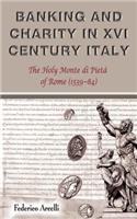 Banking and Charity in Sixteenth-century Italy