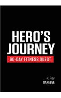 Hero's Journey 60 Day Fitness Quest