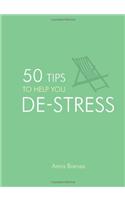 50 Tips to Help You De-Stress
