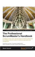 Professional Scrummaster's Handbook