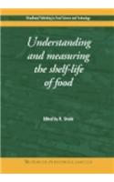 Understanding and Measuring the Shelf-Life of Food