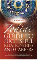 Zodiac Guide to Successful Relationships & Careers