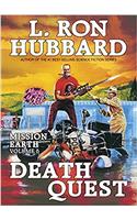 Mission Earth 6, Death Quest