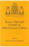 Race, Class and Gender in Nineteenth-Century Culture