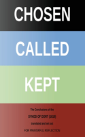 Chosen - Called - Kept