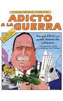 Adicto a la Guerra