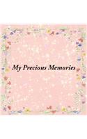 My Precious Memories