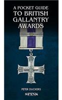 Pocket Guide to British Gallantry Awards