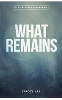 What Remains