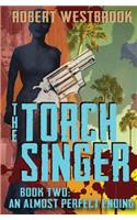 Torch Singer, Book Two