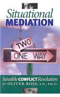 Situational Mediation