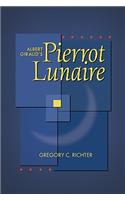 Albert Girauds Pierrot Lunaire