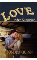 Love Under Suspicion