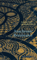 Anachronic Renaissance