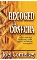 Recoged La Cosecha: (Spanish)