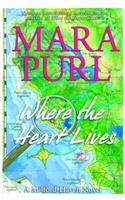 Where the Heart Lives: A Milford-Haven Novel