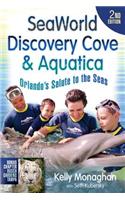 Seaworld, Discovery Cove & Aquatica