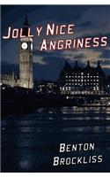 Jolly Nice Angriness