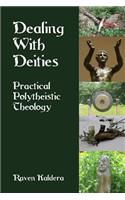 Dealing With Deities