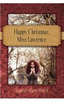 Happy Christmas, Miss Lawrence