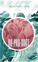 RE*PRO*DUCT Volume 1