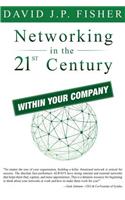 Networking in the 21st Century...Within Your Company
