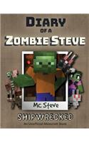 Diary of a Minecraft Zombie Steve