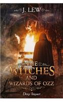Witches and Wizards of Ozz