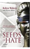 Seeds of Hate