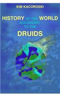 History of the World According to the Druids