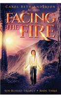 Facing the Fire