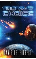 Tristan's Choice