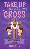 Take Up Your Cross