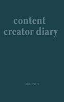 Content Creator Diary
