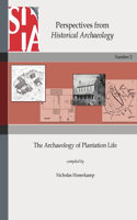 Archaeology of Plantation Life