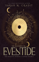 Illusions of Eventide