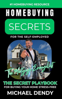 Homebuying Secrets for the Self-Employed