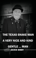 Texas Snake Man