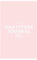 Gratitude Journal Daily: Soft Pink: Journal 5.5 X 8.5: Soft Pink: Journal 5.5 X 8.5