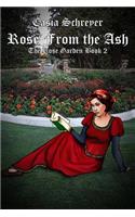 Rose from the Ash