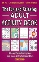 Fun and Relaxing Adult Activity Book