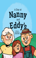 Day at Nanny and Eddy's