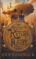 Return Flight: (1 The Soaring Dragon Chronicles)