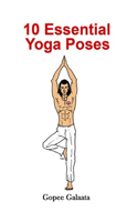 10 Essential Yoga Poses