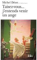 Taisez-Vous...J'Entends Venir UN Ange