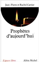 Prophetes D'Aujourd'hui